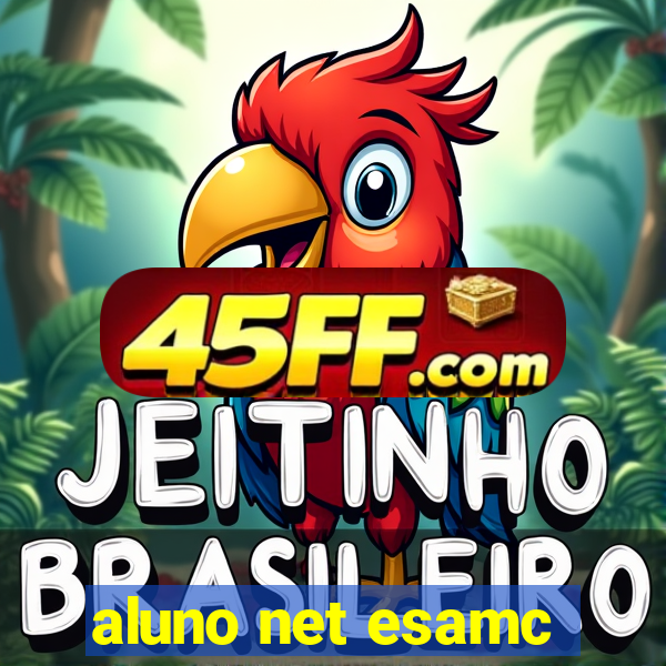 aluno net esamc